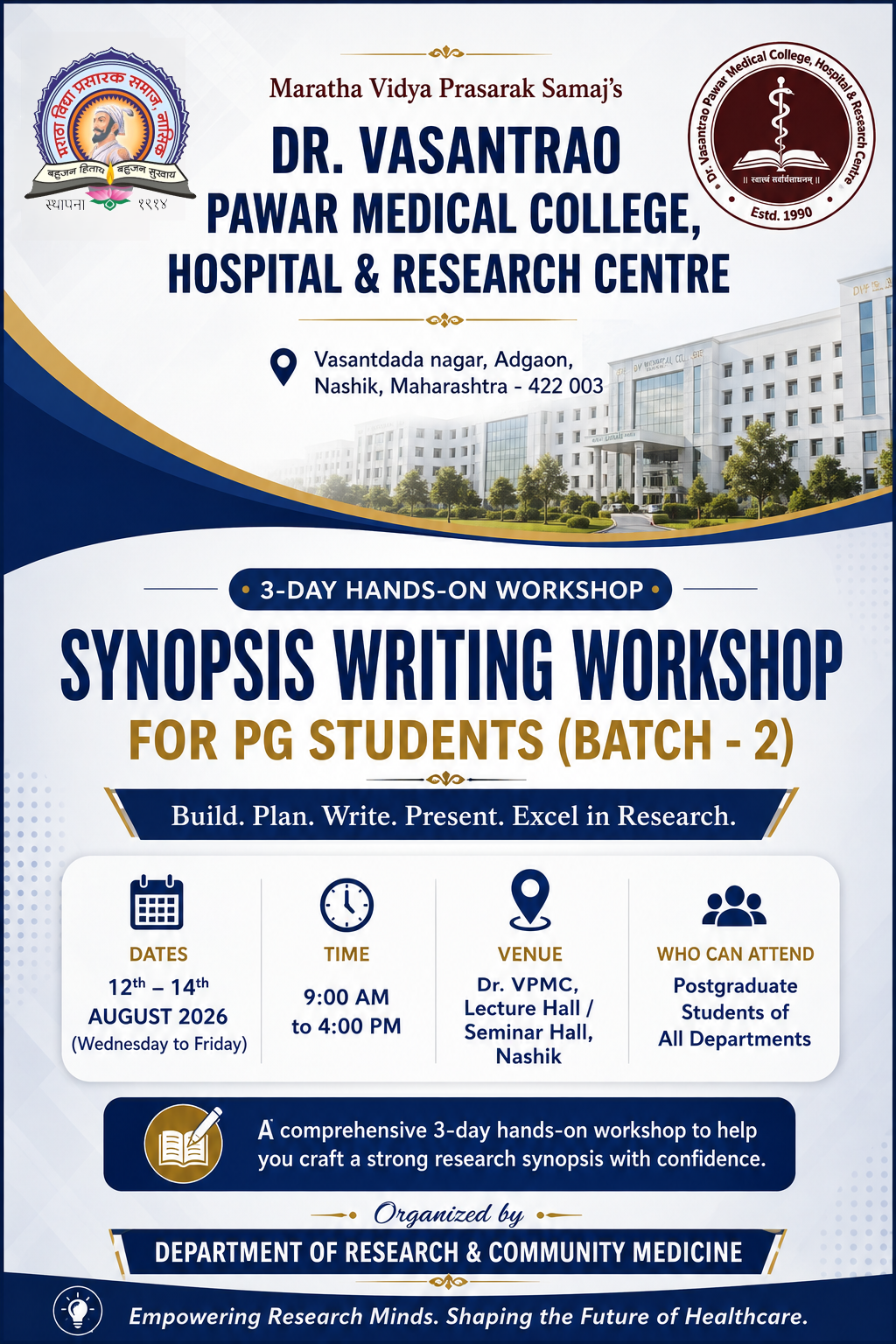 Synopsis Writing Workshop for PG Students organized by Department of Research & Community Medicine