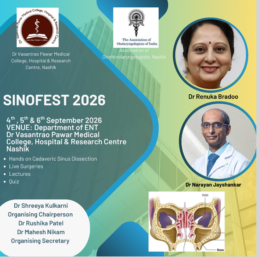 SINOFEST 2026 @Dr.VPMCH & RC in association with The Association of Otolaryngologists of India (AOI) & the Association of Otorhinolaryngologists, Nashik.